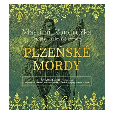 Plzeňské mordy - Letopisy královské komory - CDmp3 (Čte Jan Hyhlík) - Vlastimil Vondruška