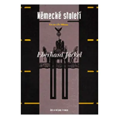 Německé století - Eberhard Jäckel