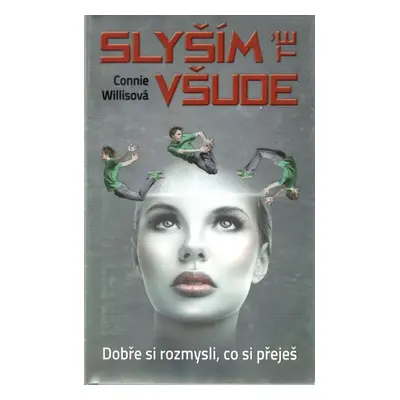 Slyším tě všude - Connie Willisová