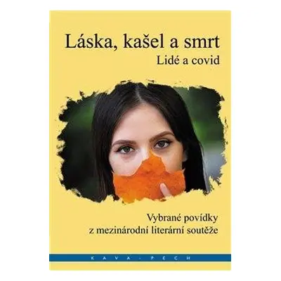 Láska, kašel a smrt - Lidé a covid - Francois Bolduc