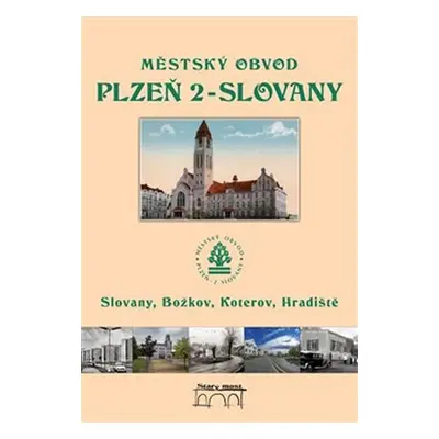 Městský obvod Plzeň 2 - Slovany, Božkov, Koterov, Hradiště - Tomáš Bernhardt