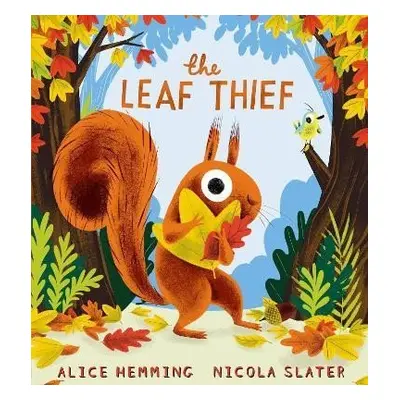 Leaf Thief - Alice Hemming