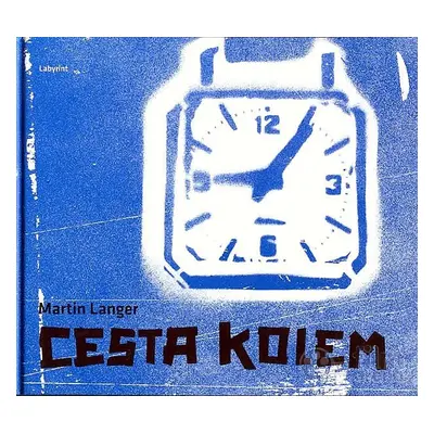 Cesta kolem - Martin Langer