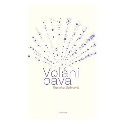 Volání páva, 1. vydání - Renata Bulvová