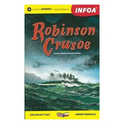 Robinson Crusoe - Zrcadlová četba - Daniel Defoe