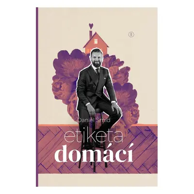 Etiketa domácí - Daniel Šmíd