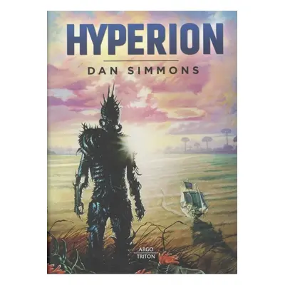 Hyperion, 4. vydání - Dan Simmons