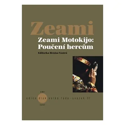 Poučení hercům - Zeami Motokijo