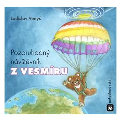 Pozoruhodný návštěvník z vesmíru - Ladislav Venyš