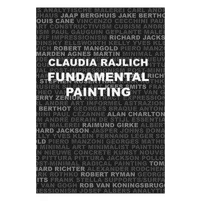 Fundamental Painting - Lessons in Minimalist Painting - Claudia Rajlich