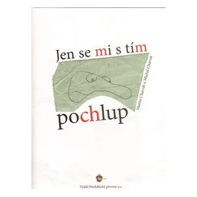 Jen se mi s tím pochlup - Martin Charvát