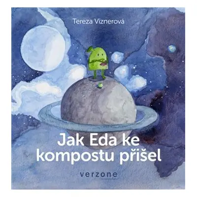 Jak Eda ke kompostu přišel - Tereza Víznerová