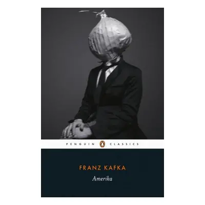 Amerika, 1. vydání - Franz Kafka