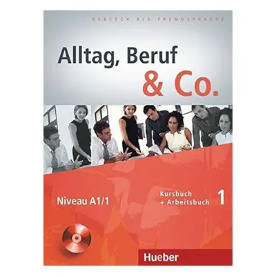 Alltag, Beruf & Co. 1 - Kursbuch + Arbeitsbuch mit Audio-CD zum Arbeitsbuch - Norber Becker