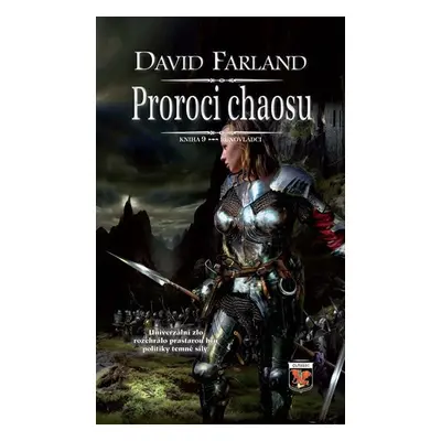 Runovládci 9 - Proroci chaosu - David Farland