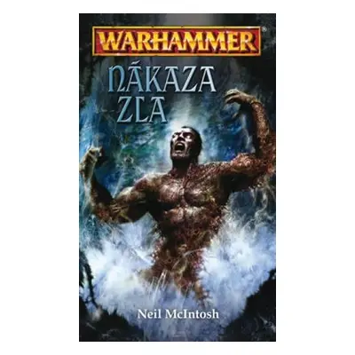 Warhammer Nákaza zla - Neil McIntosh