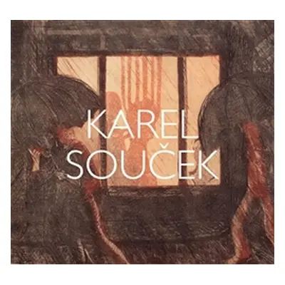 Karel Souček - Obrazy života / Život v obrazech - Karel Souček