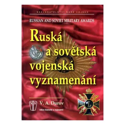 Ruská a sovětská vojenská vyznamenání - V. A. Durov