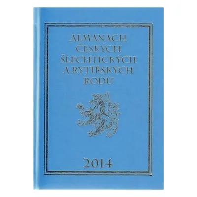 Almanach českých šlechtických a rytířských rodů 2014 - Karel Vavřínek