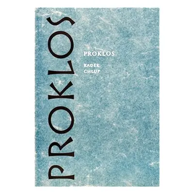 Proklos - Radek Chlup