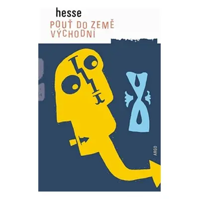 Pouť do Země východní - Hermann Hesse