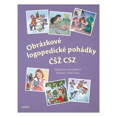 Obrázkové logopedické pohádky ČŠŽ CSZ - Magdalena Navrátilová