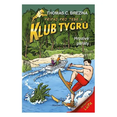 Klub Tygrů 37 - Hrozivé pařáty, 2. vydání - Thomas Conrad Brezina