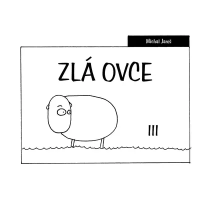 Zlá ovce III - Michal Jareš