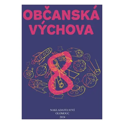 Občanská výchova pro 8. ročník ZŠ a víceletých gymnázií - Lenka Černá