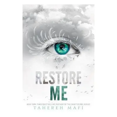 Restore Me, 1. vydání - Tahereh Mafi