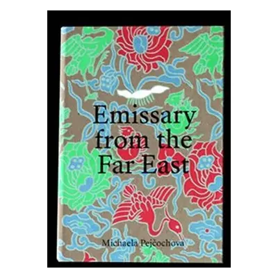 Emissary from the Far East: Vojtěch Chytil and the Collecting of Modern Chinese Painting in Inte