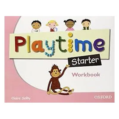 Playtime Starter Workbook - Claire Selby