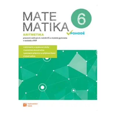 Matematika v pohodě 6 - Aritmetika - pracovní sešit, 1. vydání