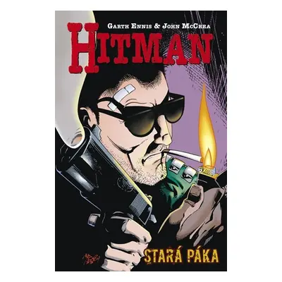 Hitman 7 - Stará páka - Garth Ennis