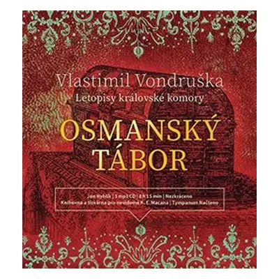 Osmanský tábor - Letopisy královské komory - CD (Čte Jan Hyhlík) - Vlastimil Vondruška