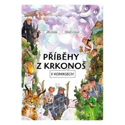 Příběhy z Krkonoš v komiksech - Jiří Louda