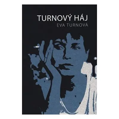 Turnový háj - Eva Turnová