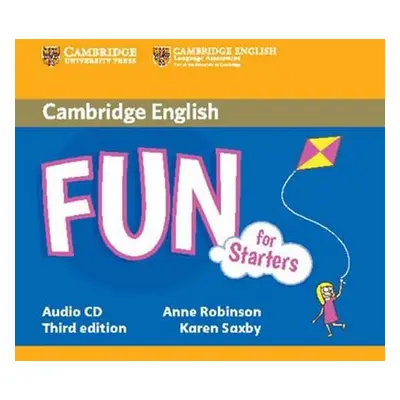 Fun for Starters 3rd Edition: Audio CD - Robinson, Anne; Saxby, Karen