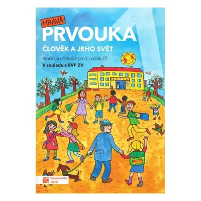 Hravá prvouka 1 – pracovní učebnice, 4. vydání