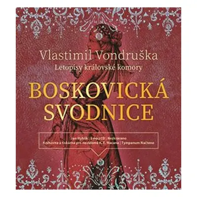 Boskovická svodnice z detektivního cyklu Letopisy královské komory - Vlastimil Vondruška