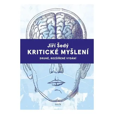 Kritické myšlení, 2. vydání - Jiří Šedý