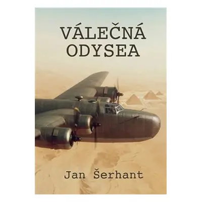 Válečná odysea - Jan Šerhant