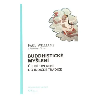 Buddhistické myšlení - Anthony Tribe