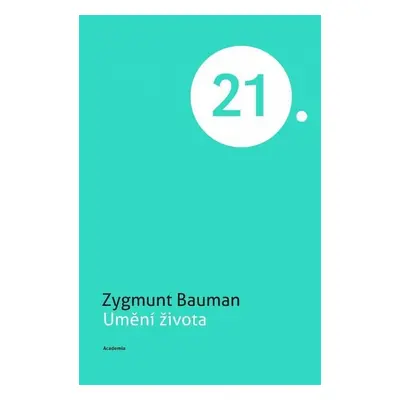 Umění života - Zygmunt Bauman