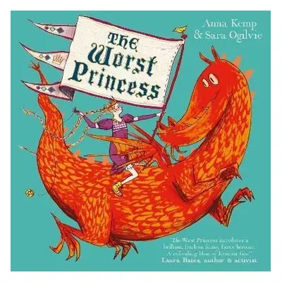 The Worst Princess - Anna Kemp