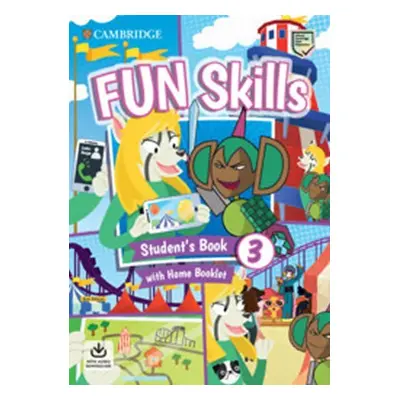 Fun Skills 3 Student´s Book with Home Booklet and Downloadable Audio - Colin Sage