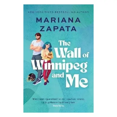 The Wall of Winnipeg and Me: Now with fresh new look! - Mariana Zapata