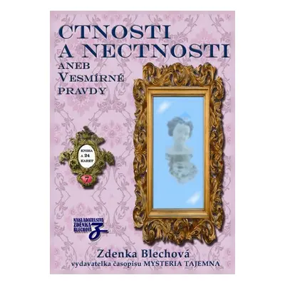 Ctnosti a nectnosti aneb vesmírné pravdy - kniha + 24 karet - Zdenka Blechová