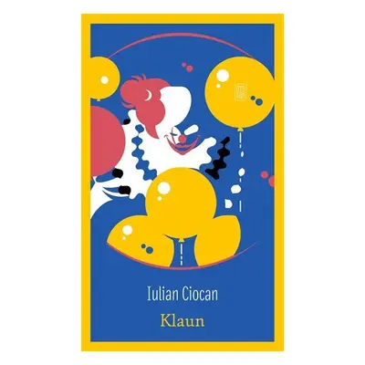 Klaun - Iulian Ciocan