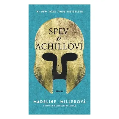 Spev o Achillovi - Madeline Millerová